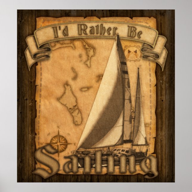 I'd Rather Be Sailing Poster (Front)