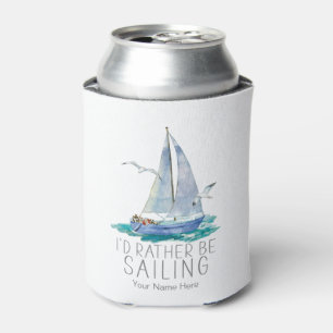 I'd Rather Be Sailing Quote - Watercolor Sailboat Can Cooler