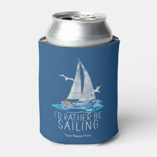 I'd Rather Be Sailing Quote - Watercolor Sailboat Can Cooler