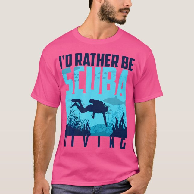 I'D Rather Be Scuba Diving Cute Underwater T-Shirt (Front)