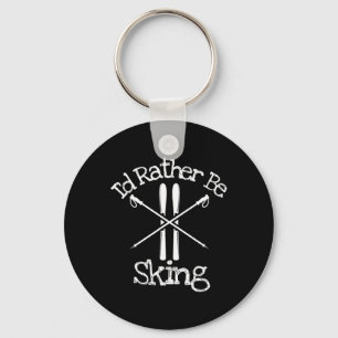 I'd Rather Be Skiing Downhill Alpine Nordic Poles Keychain