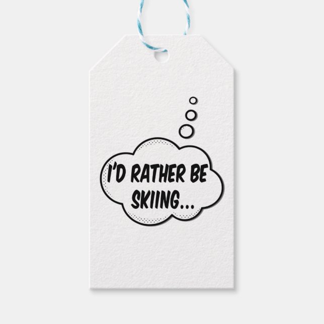 I'd Rather Be Skiing Gift Tags (Front)