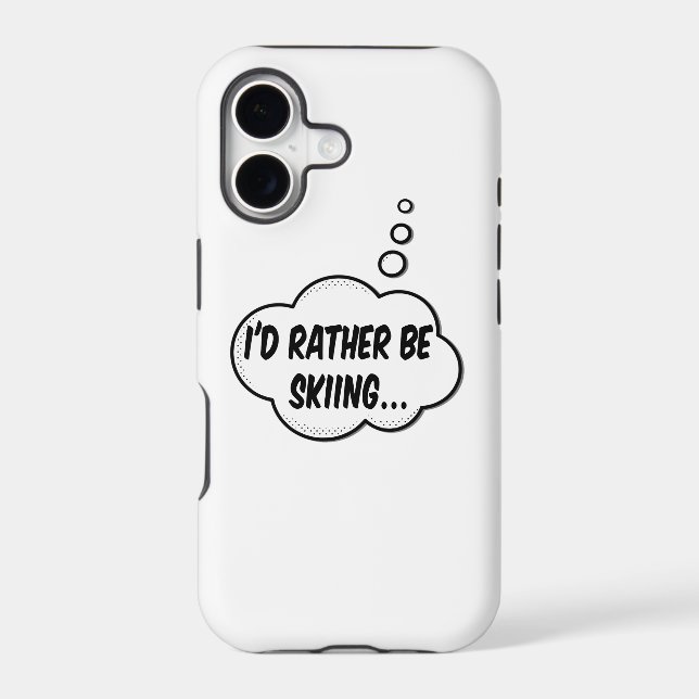 I'd Rather Be Skiing Iphone Case (Back)