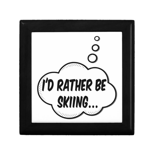 I'd Rather Be Skiing Jewelry Box (Front)