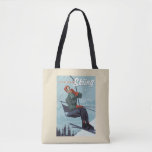 I&#39;d Rather Be Skiing Print Tote Bag