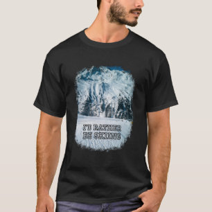 I'd Rather Be Skiing - Vintage Mountain Photo Gift T-Shirt