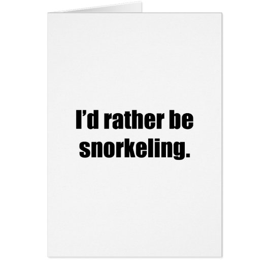 I'd Rather Be Snorkeling Cards (Front)