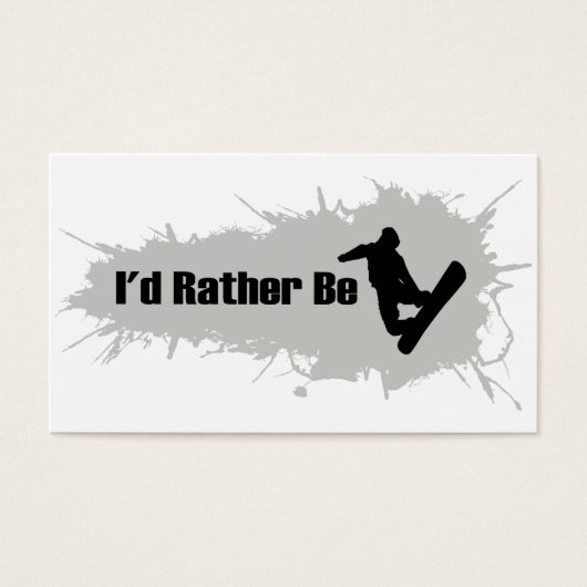 I'd Rather Be Snowboarding (Front)
