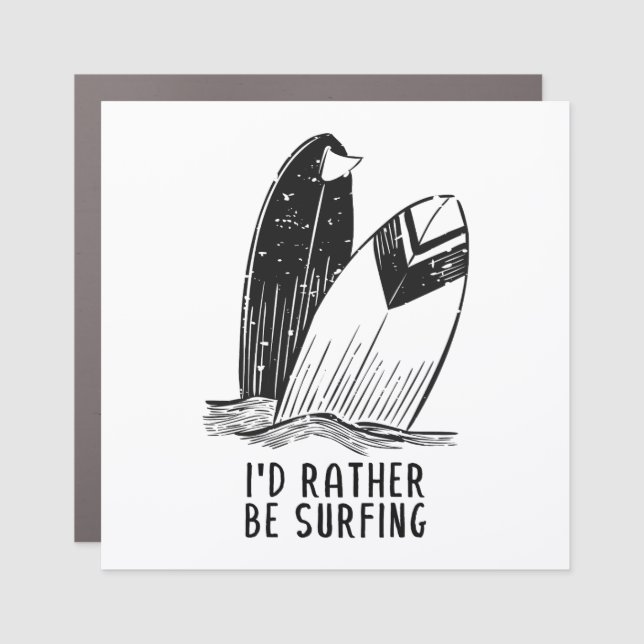 I'd Rather Be Surfing - Coastal Vibes Car Magnet (Front)