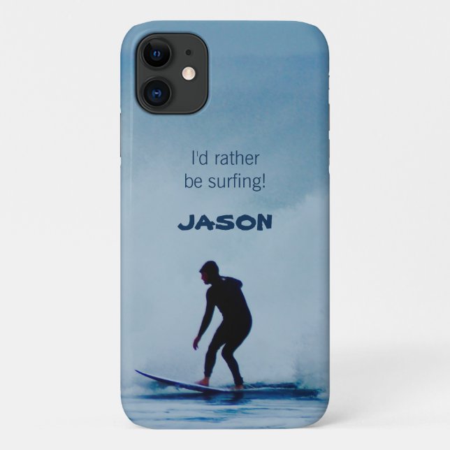 I'd Rather Be Surfing Surfer iPhone Phone Case  (Back)
