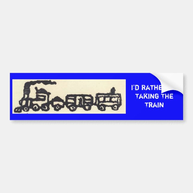 I'd Rather Be Taking The Train Bumper Sticker (Front)