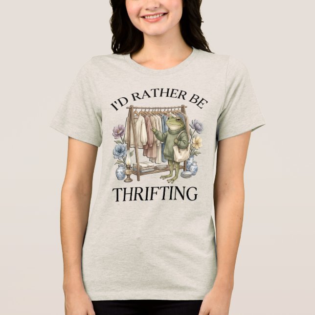 I'd Rather Be Thrifting Tri-Blend Shirt (Front)