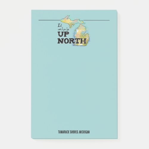 Id rather be Up North Aqua Post_it Notes