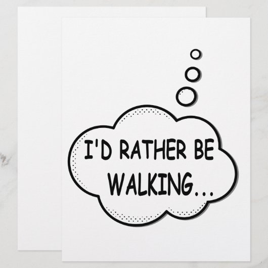 I'd Rather Be Walking (Front/Back)