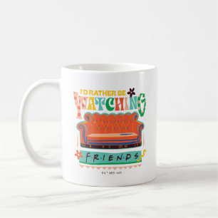 I'd Rather Be Watching FRIENDS™ Vibrant Grapic Coffee Mug