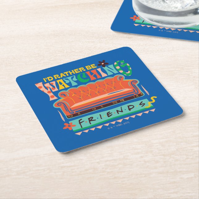 I'd Rather Be Watching FRIENDS™ Vibrant Grapic Square Paper Coaster (Angled)