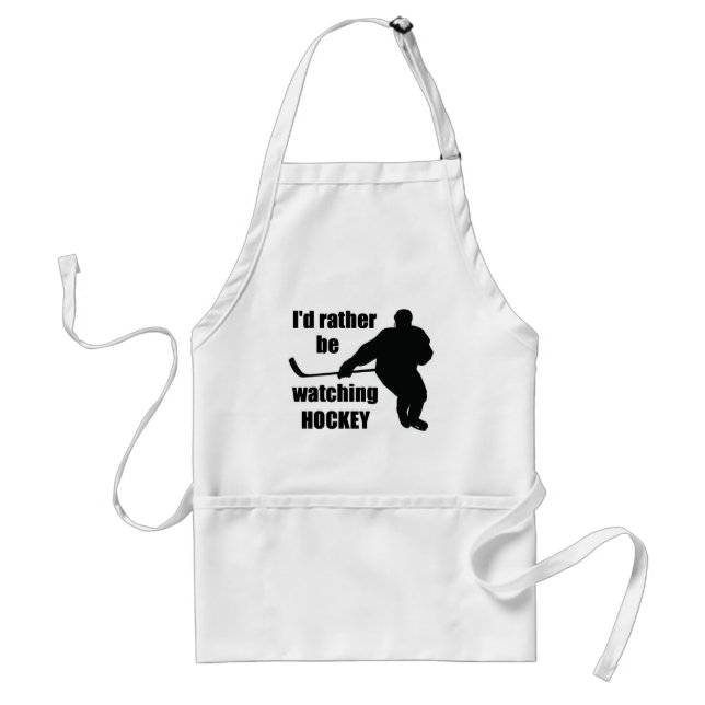 I'd rather be watching hockey adult apron (Front)
