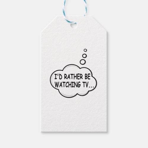 Id Rather Be Watching TV Gift Tags