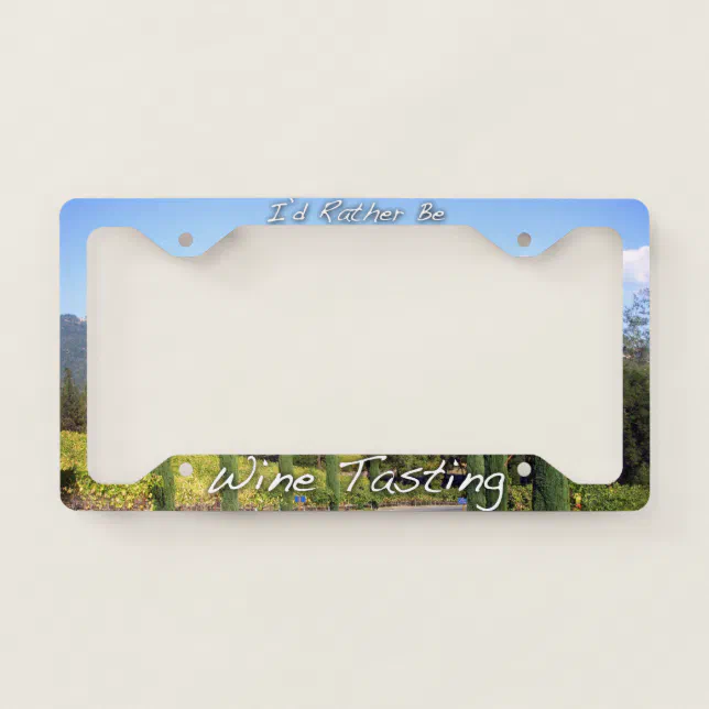 I'd Rather Be Wine Tasting Winery License Plate Frame Zazzle