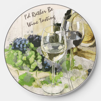 I'd rather be wine tasting  wireless charger 