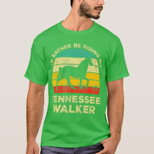 I'd Rather Be With My Tennessee Walking Horse Vint T-Shirt