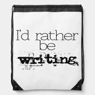 I'd Rather Be Writing Backpack