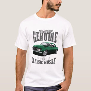 I'd Rather Drive a Green Camaro T-Shirt