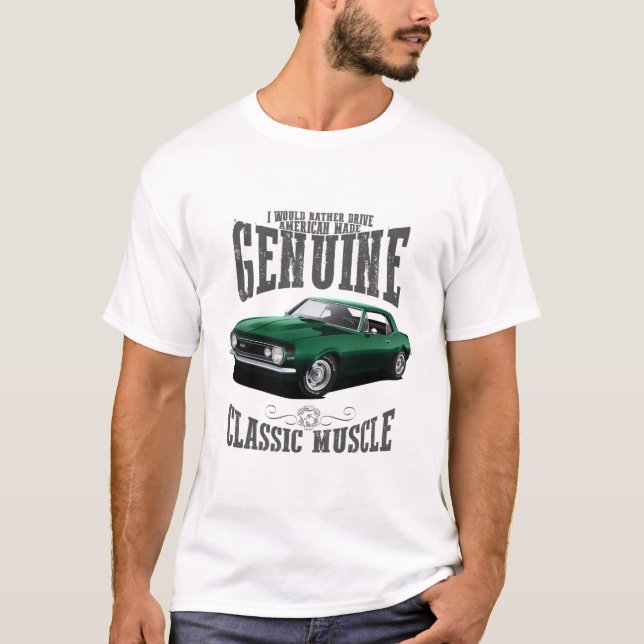 I'd Rather Drive a Green Camaro T-Shirt (Front)