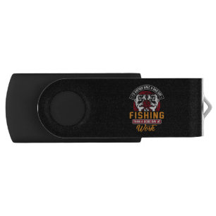 I'd Rather Have A Bad Day Fishing  Flash Drive