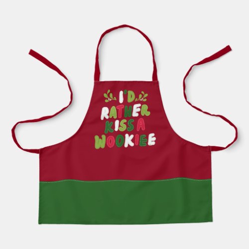 Id Rather Kiss A Wookiee Stitched Letter Graphic Apron