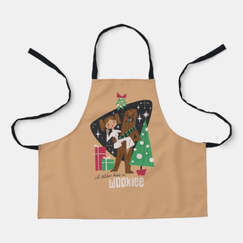 Id Rather Kiss a Wookieee Apron