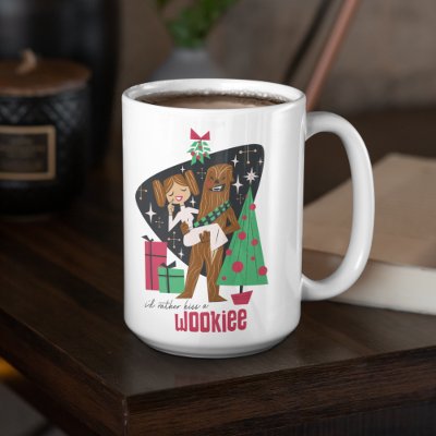 I&#39;d Rather Kiss a Wookieee Coffee Mug