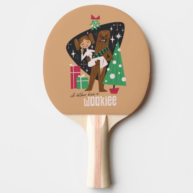 I'd Rather Kiss a Wookieee Ping Pong Paddle (Front)