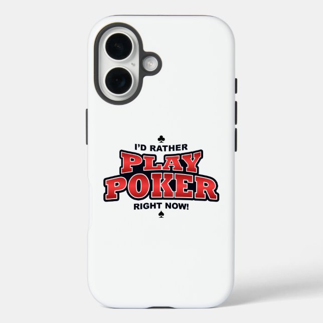 I'd Rather Play Poker Case-Mate iPhone Case (Back)