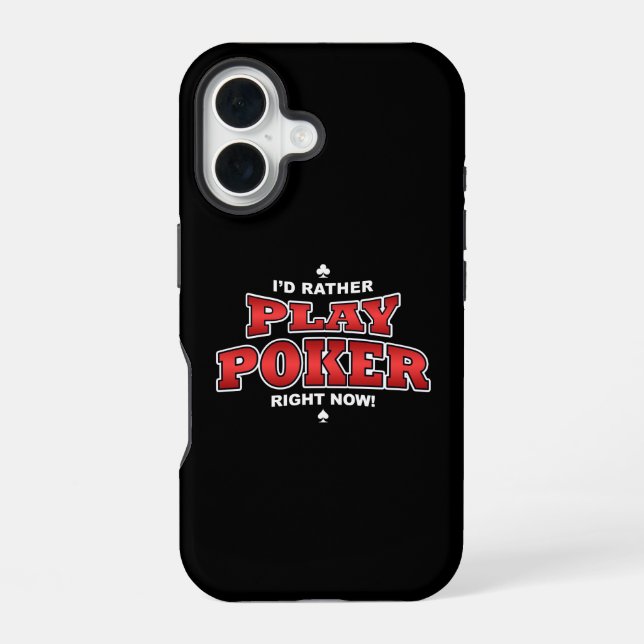I'd Rather Play Poker Iphone Case (Back)