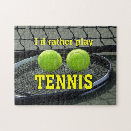 Id Rather Play Tennis Jigsaw Puzzle