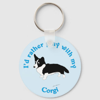 I'd Rather Play With My Corgi Keychain
