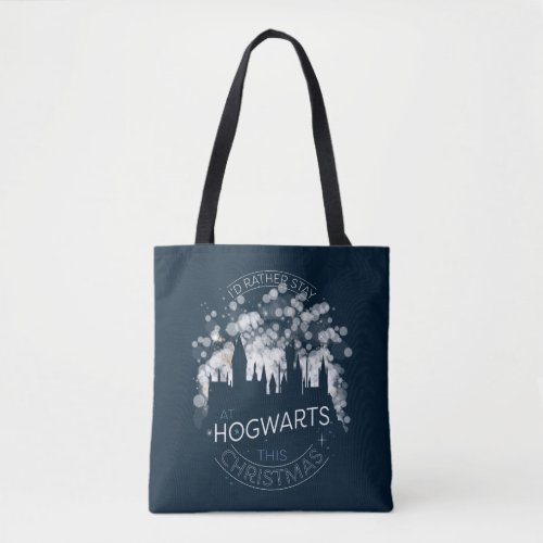 Id Rather Stay At HOGWARTS Magic Lights Art Tote Bag