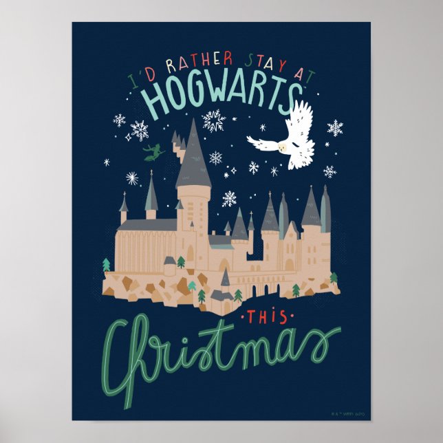 I'd Rather Stay At Hogwarts This Christmas Poster (Front)
