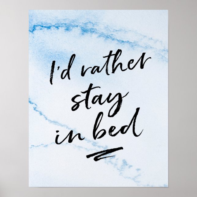 I'd rather stay in bed print (Front)