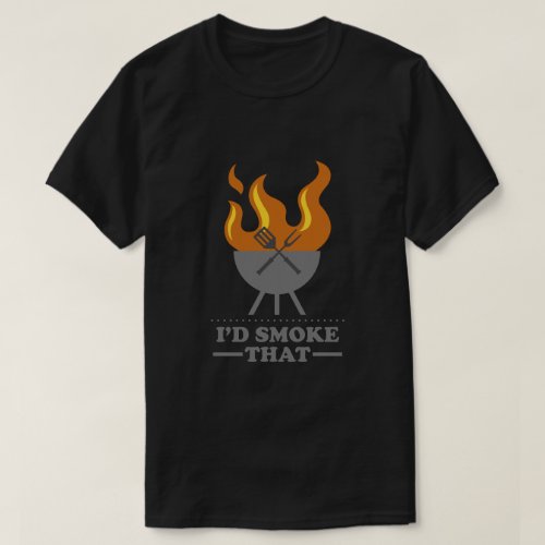 Id Smoke That BBQ Grill Tools Typography T_Shirt
