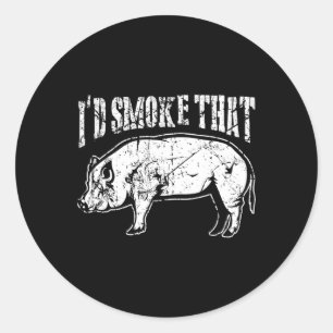 I'd Smoke That Bbq Pork Low And Slow Pig Retro  Classic Round Sticker
