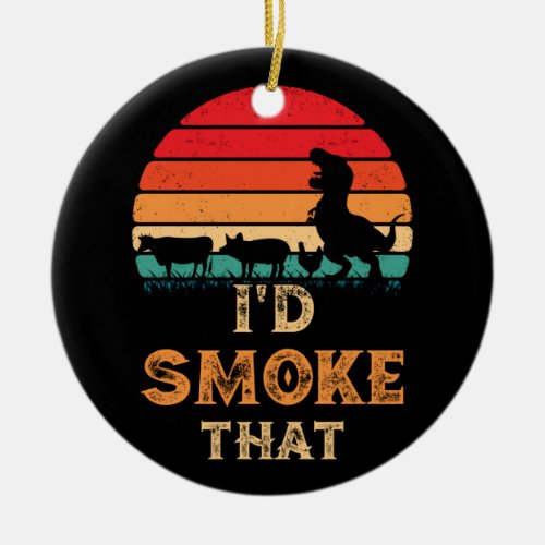 Id Smoke That BBQ Vintage Meat Smoker Grill Ceramic Ornament
