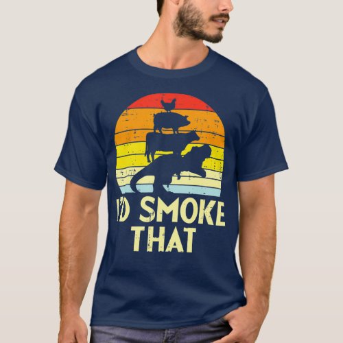 Id Smoke That Chicken Pork Beef Tre Retro Bbq T_Shirt