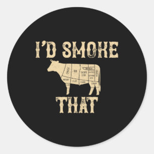 I'd Smoke That Cow Bbq Grilling Gift Classic Round Sticker