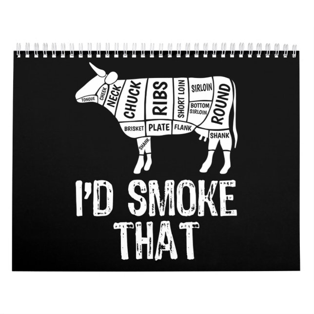 Id Smoke That Cow BBQ Smoking Grilling Barbecue Calendar (Cover)