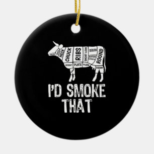 Id Smoke That Cow BBQ Smoking Grilling Barbecue Ceramic Ornament