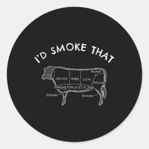 I'd Smoke That Cow Funny Smoking Bbq Grilling Gift Classic Round Sticker