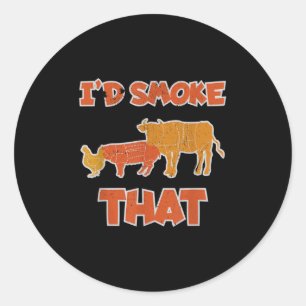 Id Smoke That Funny Bbq Lover Grilling Mens  Classic Round Sticker