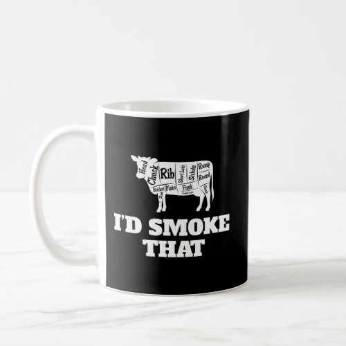 ID Smoke That Hoodie Funny Meat Gift For Men And  Coffee Mug